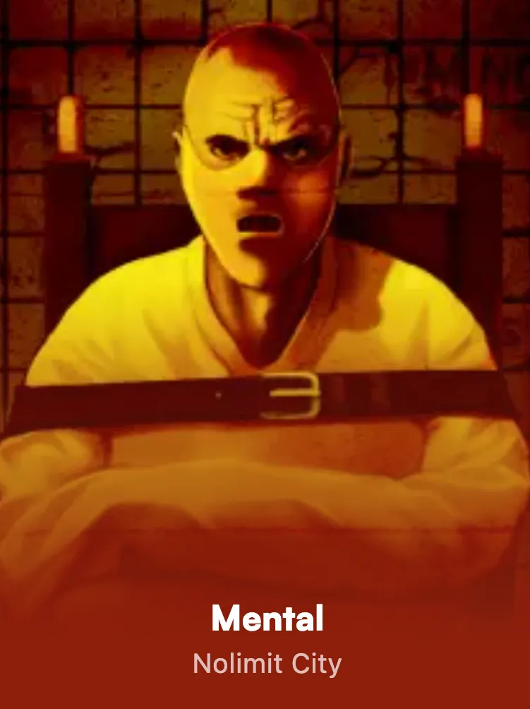 Mental slot by Nolimit City
